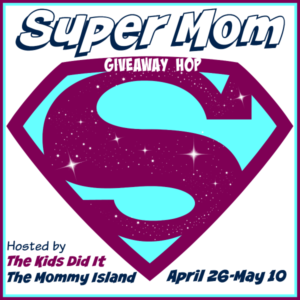 Super Mom Giveaway