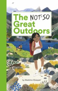 The not so great outdoors | books about nature for kids